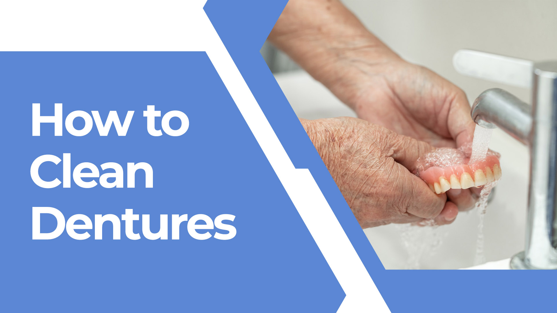 How to Clean Dentures